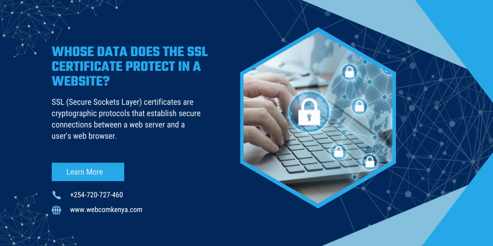 Whose Data Does the SSL Certificate Protect in a Website? SSL (Secure Sockets Layer) certificates are cryptographic protocols that establish secure connections between a web server and a user's web browser.